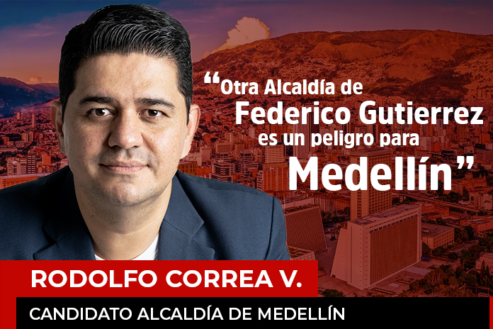 Rodolfo Correa: “Otra Alcaldía de Fico es un peligro para Medellín”